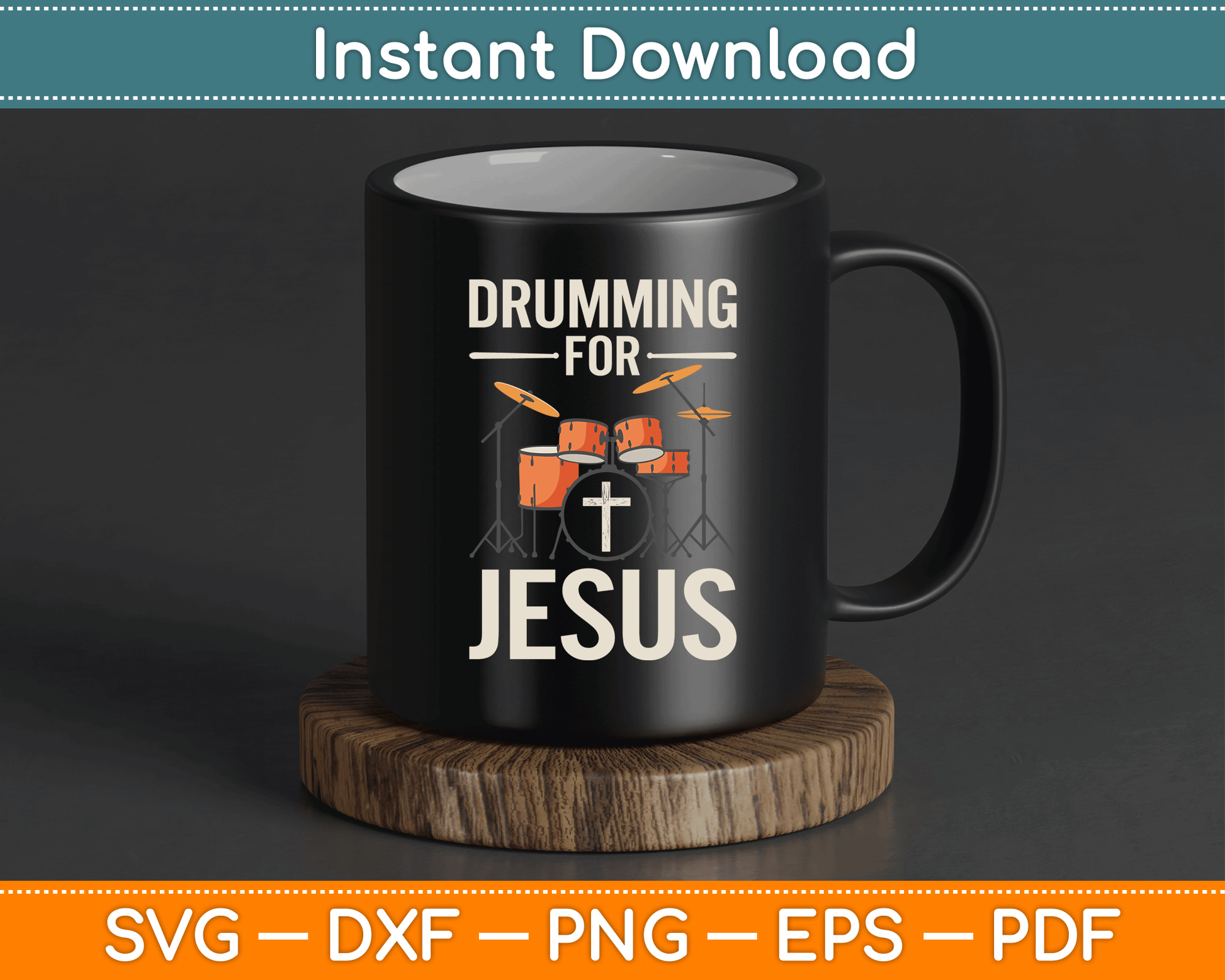 Faith based drummer SVG file with Drumming for Jesus quote for worship team apparel and music themed crafts