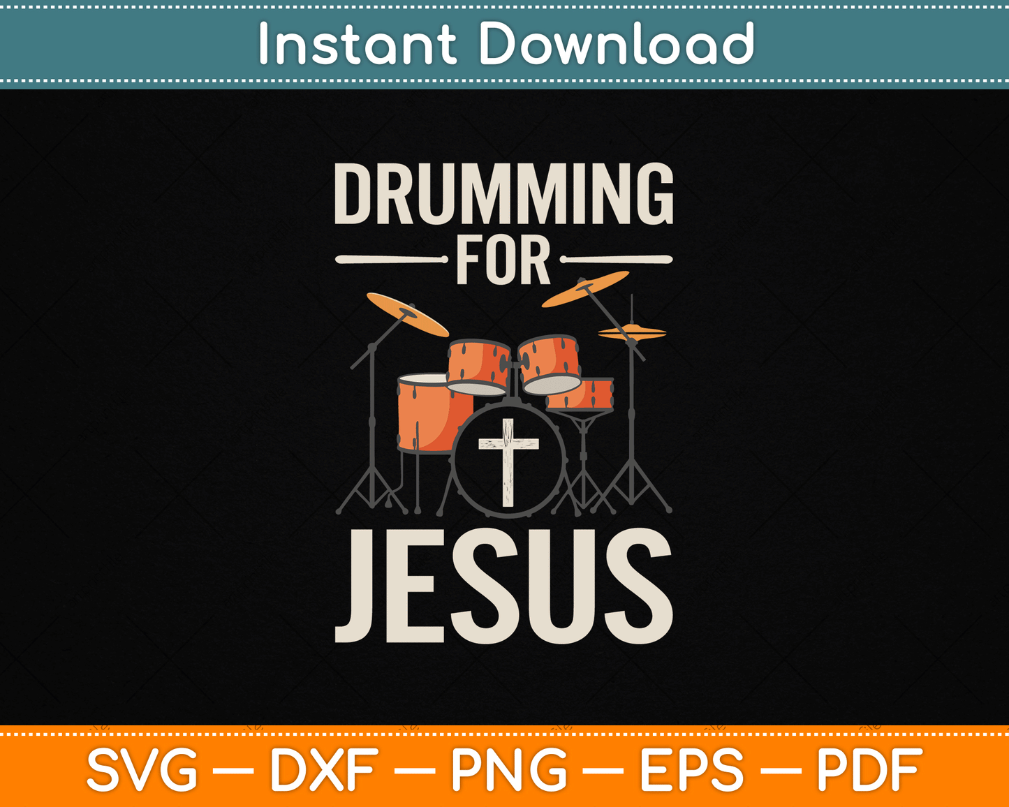 Drumming for Jesus SVG design for Christian drummer shirts worship band apparel and faith based music craft projects