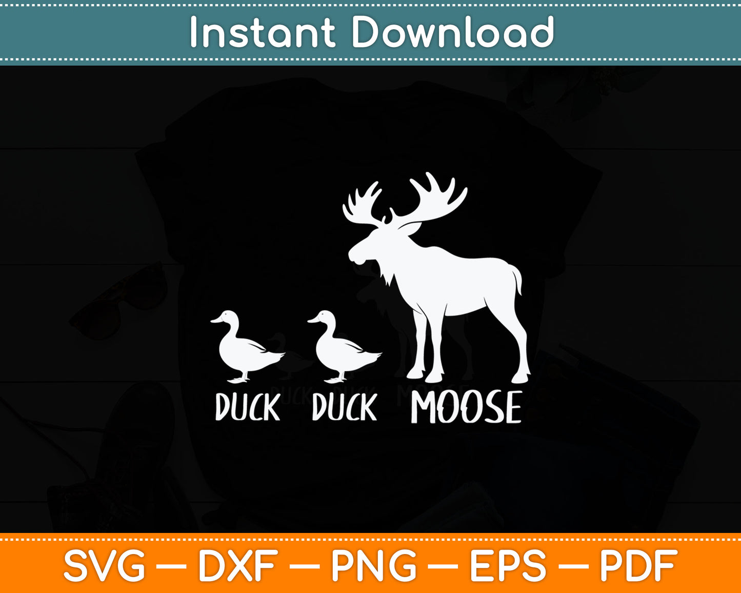 Duck Duck Moose Funny Moose Wildlife Lover Svg Digital Cutting File
