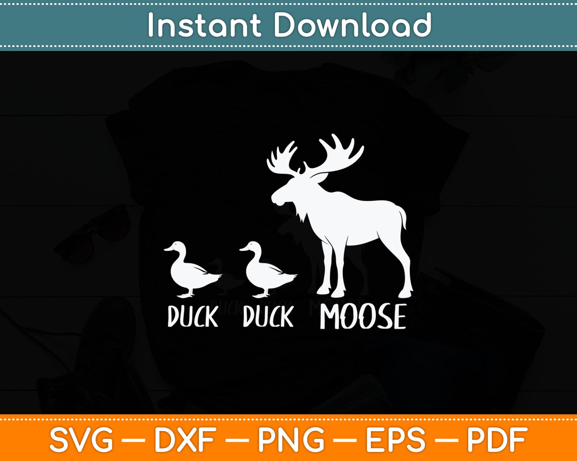 Duck Duck Moose Funny Moose Wildlife Lover Svg Digital Cutting File