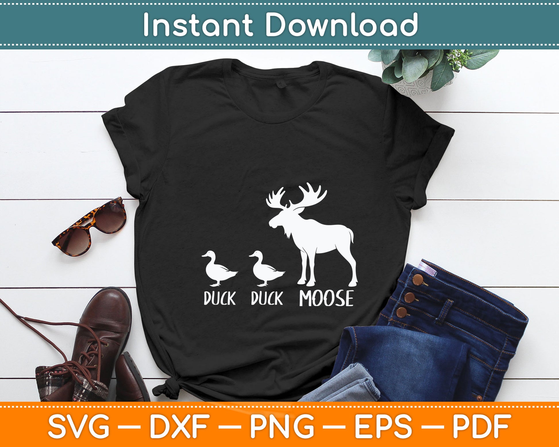 Duck Duck Moose Funny Moose Wildlife Lover Svg Digital Cutting File