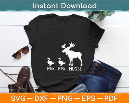 Duck Duck Moose Funny Moose Wildlife Lover Svg Digital Cutting File