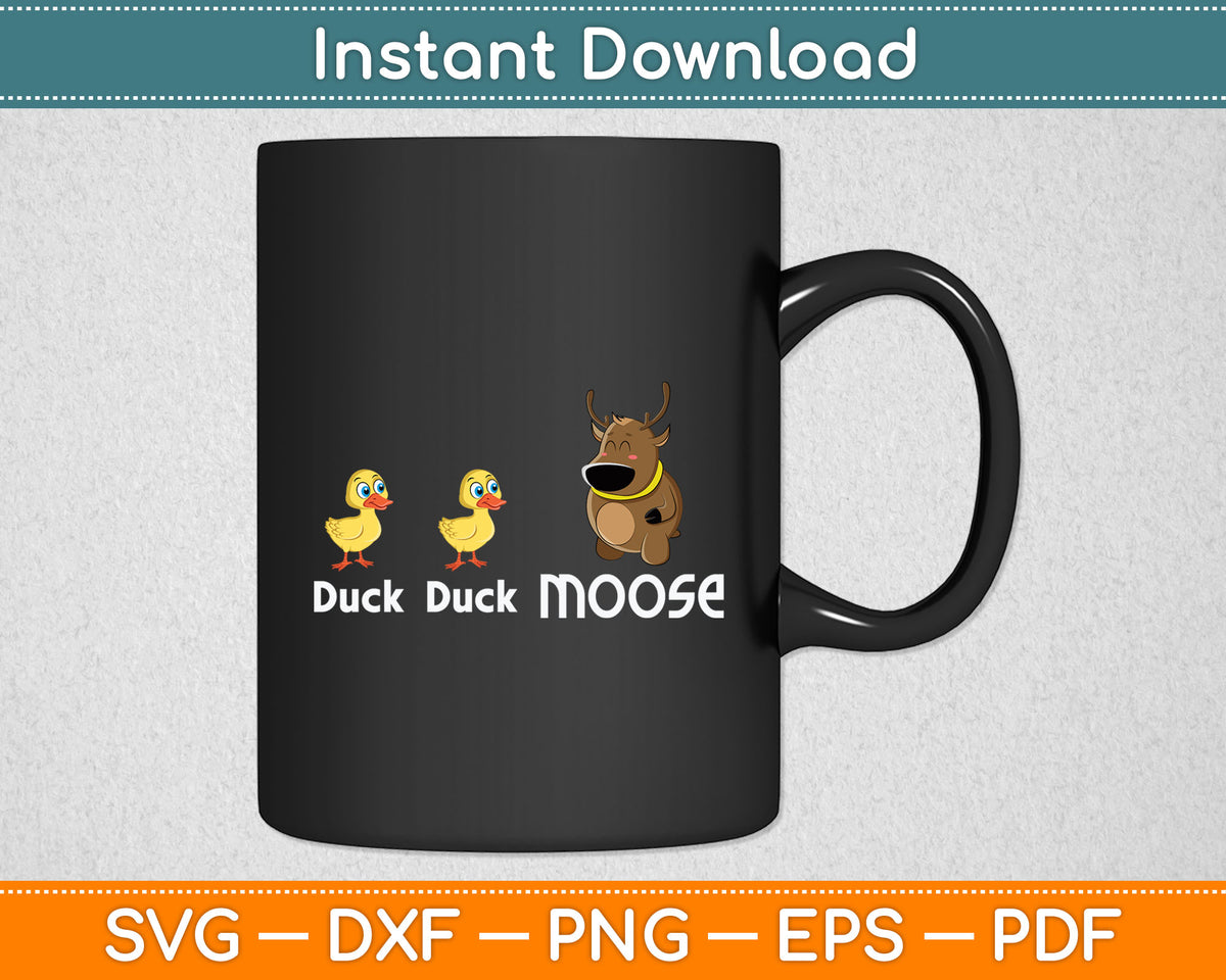 Duck Duck Moose Pun Hunting Animal Svg Digital Cutting File