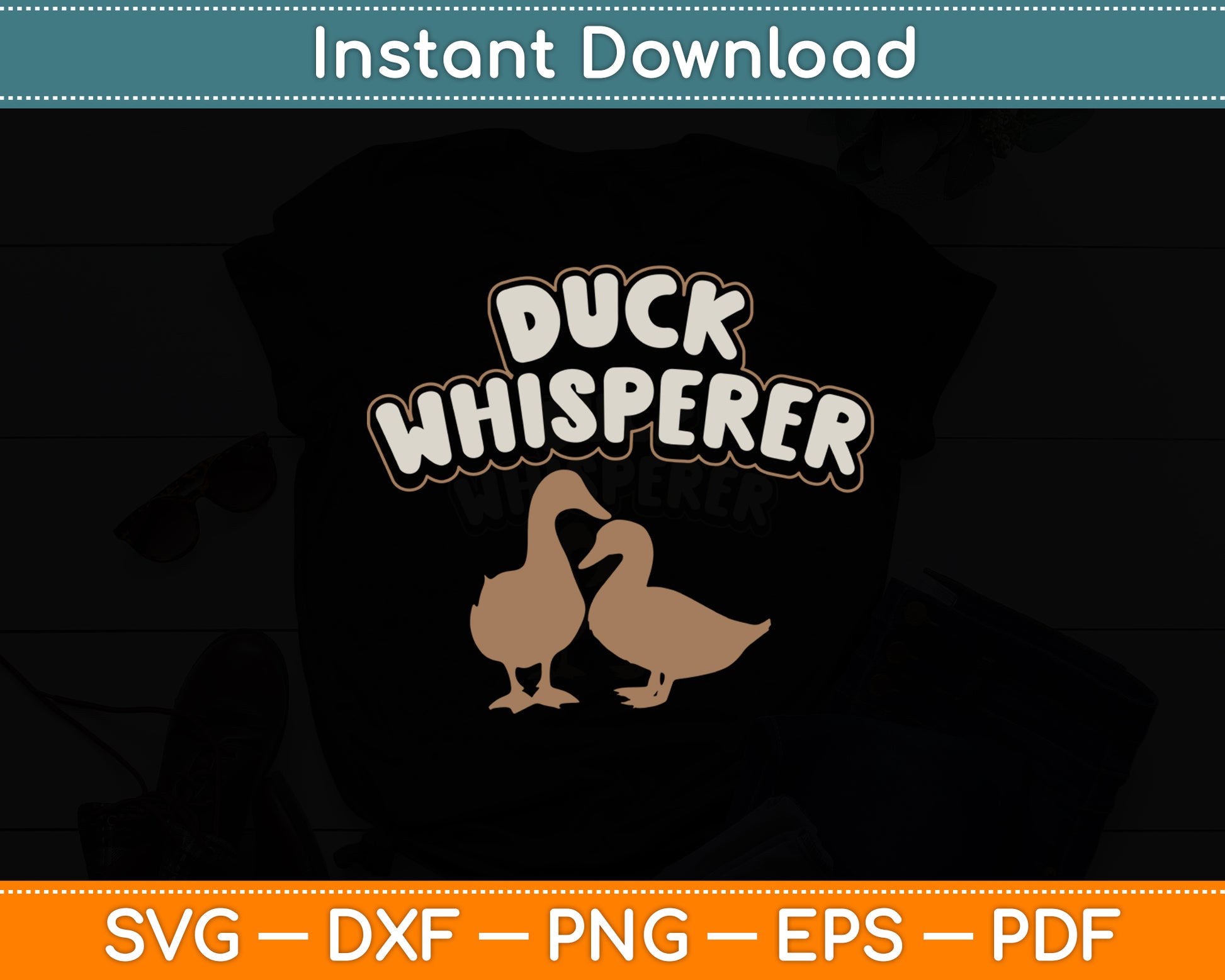 Duck Whisperer Flower Animal Farmer Funny Svg Png Dxf Digital Cutting File