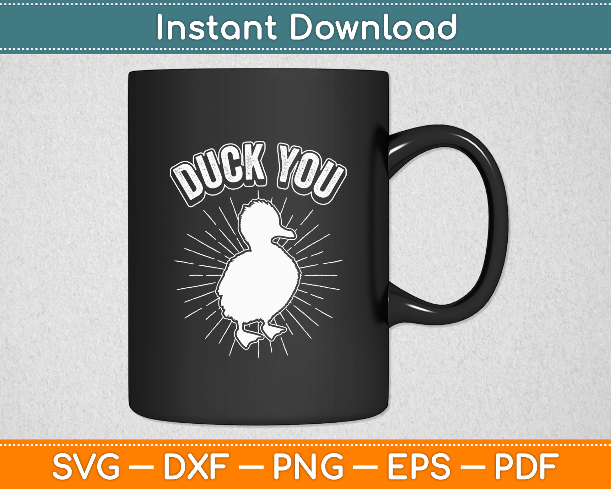 Duck You - Duck Lover Pun Funny Svg Png Dxf Digital Cutting File