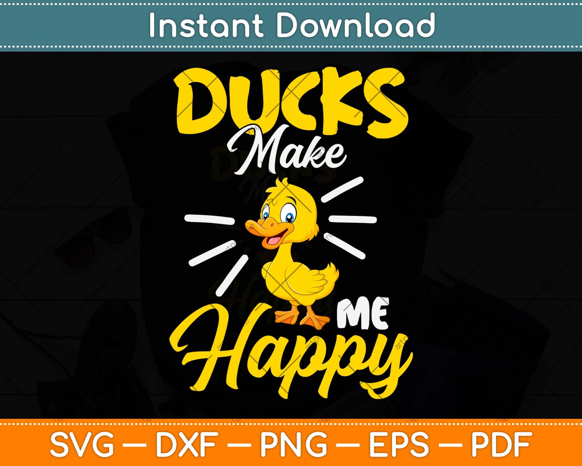 Ducks Make Me Happy Funny Duck Svg Png Dxf Digital Cutting File