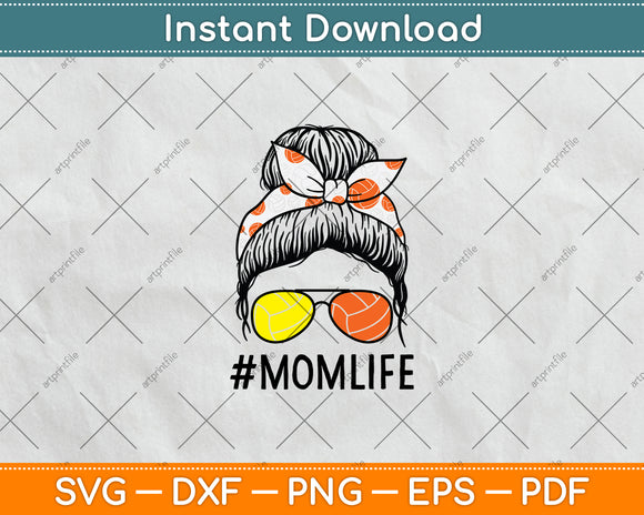 Dy Mom Life Volleyball Basketball Mothers Day Messy Bun Svg Digital Cutting File