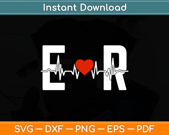 ER Funny Heartbeat Lover Svg Digital Cutting File