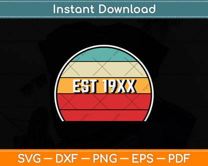 EST 19XX Retro Vintage Svg Png Dxf Digital Cutting File