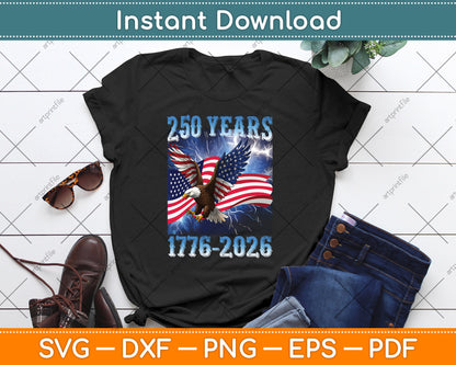 Eagle and Flag 250 Years 1776-2026 250th Birthday PNG File