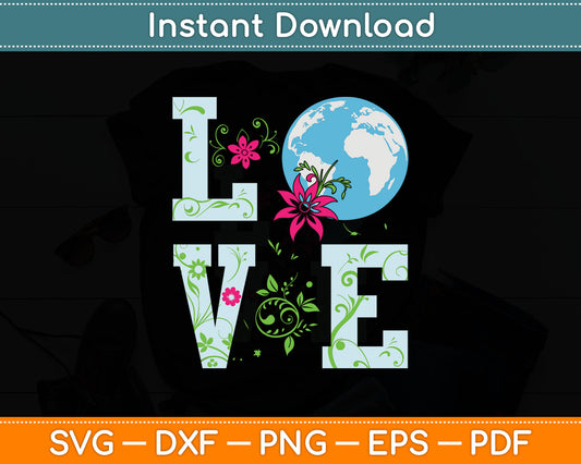 Earth Day Planet Anniversary Earth Day Everyday Svg Digital Cutting File