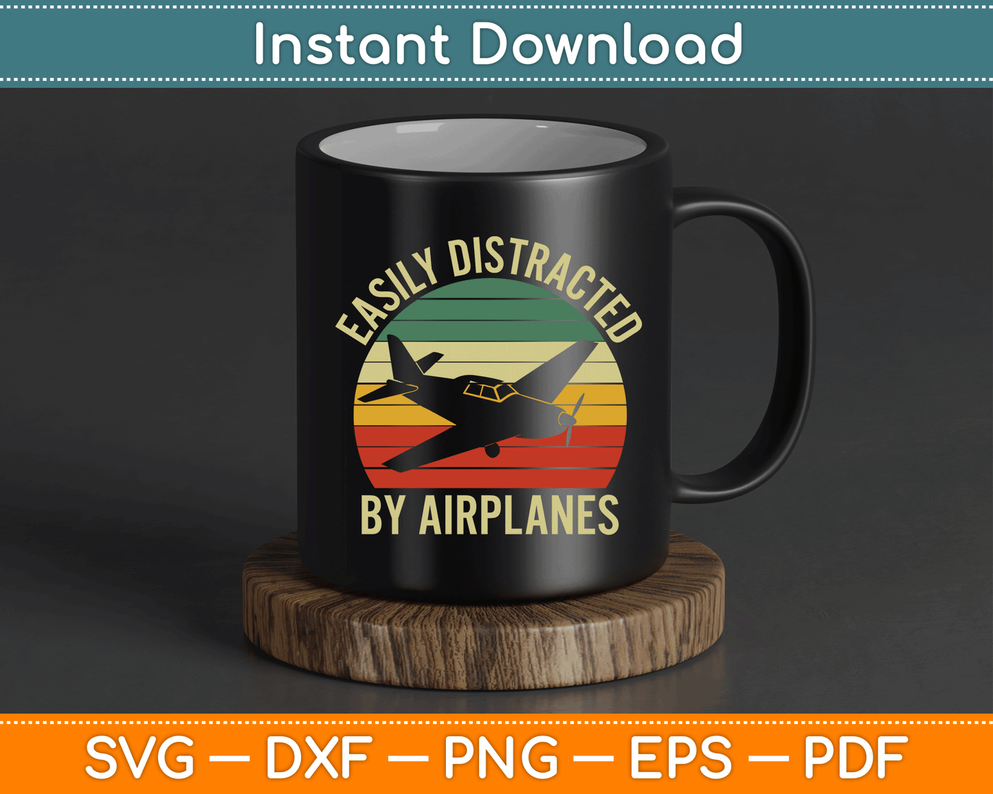 Easily Distracted By Airplanes Lover Pilot Funny Aviation SVG Digital Cutting File