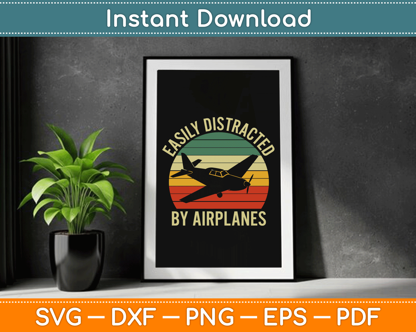 Easily Distracted By Airplanes Lover Pilot Funny Aviation SVG Digital Cutting File