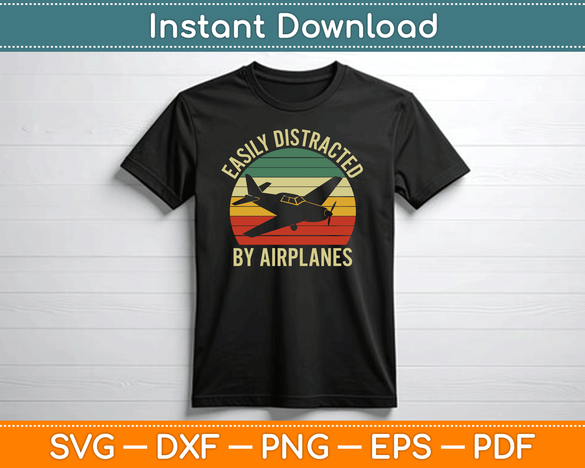 Easily Distracted By Airplanes Lover Pilot Funny Aviation SVG Digital Cutting File