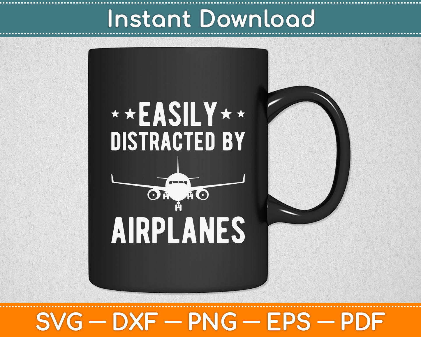Easily Distracted By Airplane Pilot Aviation Funny Svg Png Dxf Digital Cutting File
