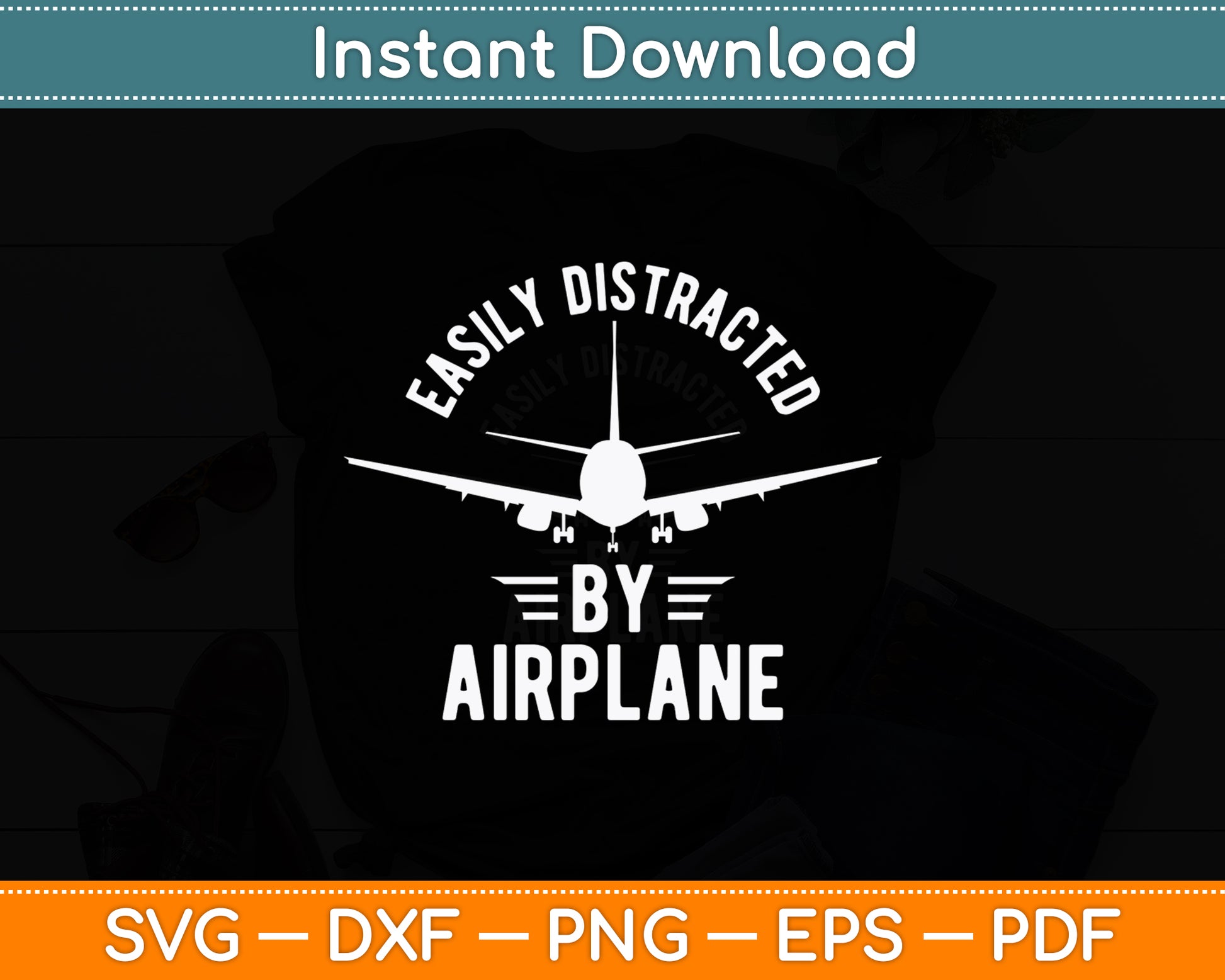 Easily Distracted By Airplanes Aviation Pilot Airplane Lover Svg Digital Cutting File