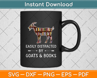 Easily Distracted By Goats And Books Svg Digital Cutting File
