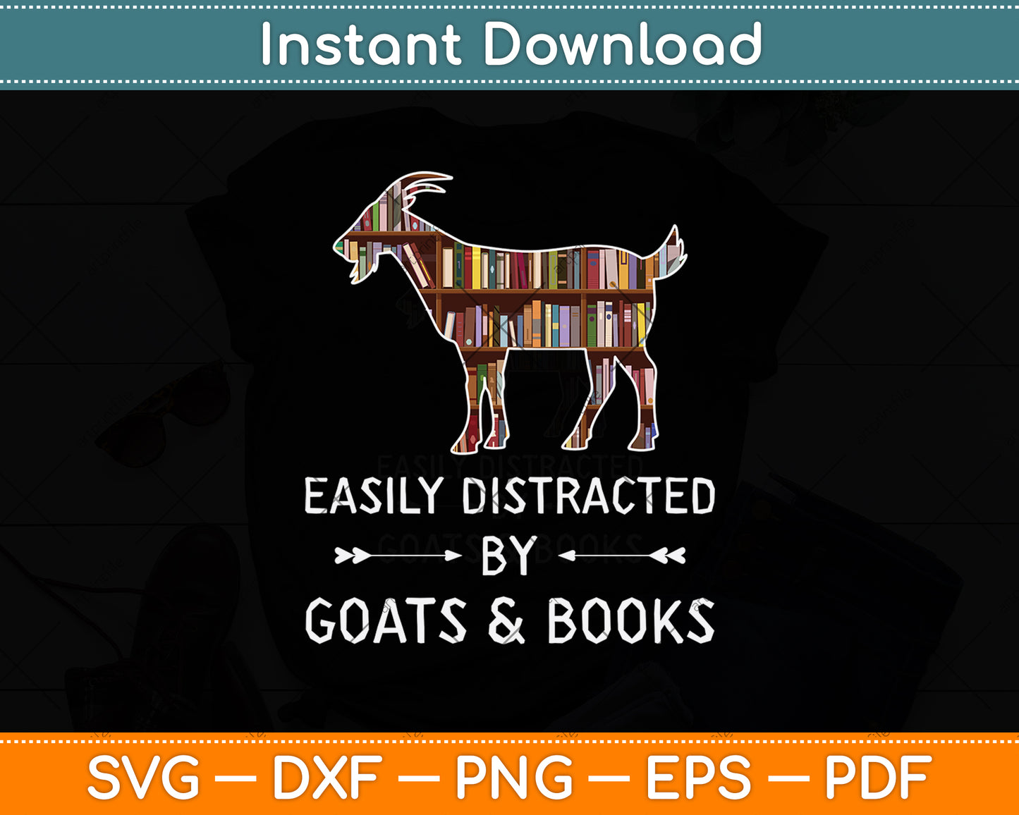 Easily Distracted By Goats And Books Svg Digital Cutting File