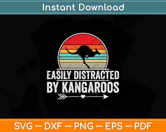 Easily Distracted By Kangaroos Svg Png Dxf Digital Cutting File