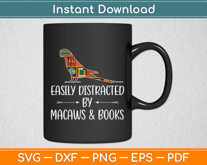 Easily Distracted By Macaws & Books Lover Parrot Bird Svg Digital Cutting File
