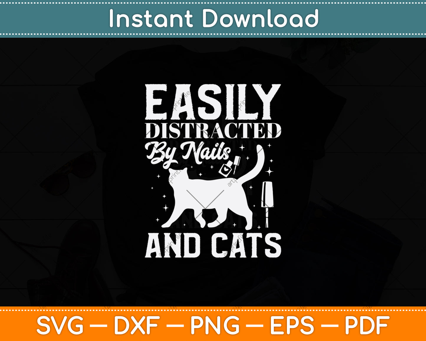 Easily Distracted By Nails Cats Cat Lover Nail Technician Svg Png Dxf Digital Cutting File