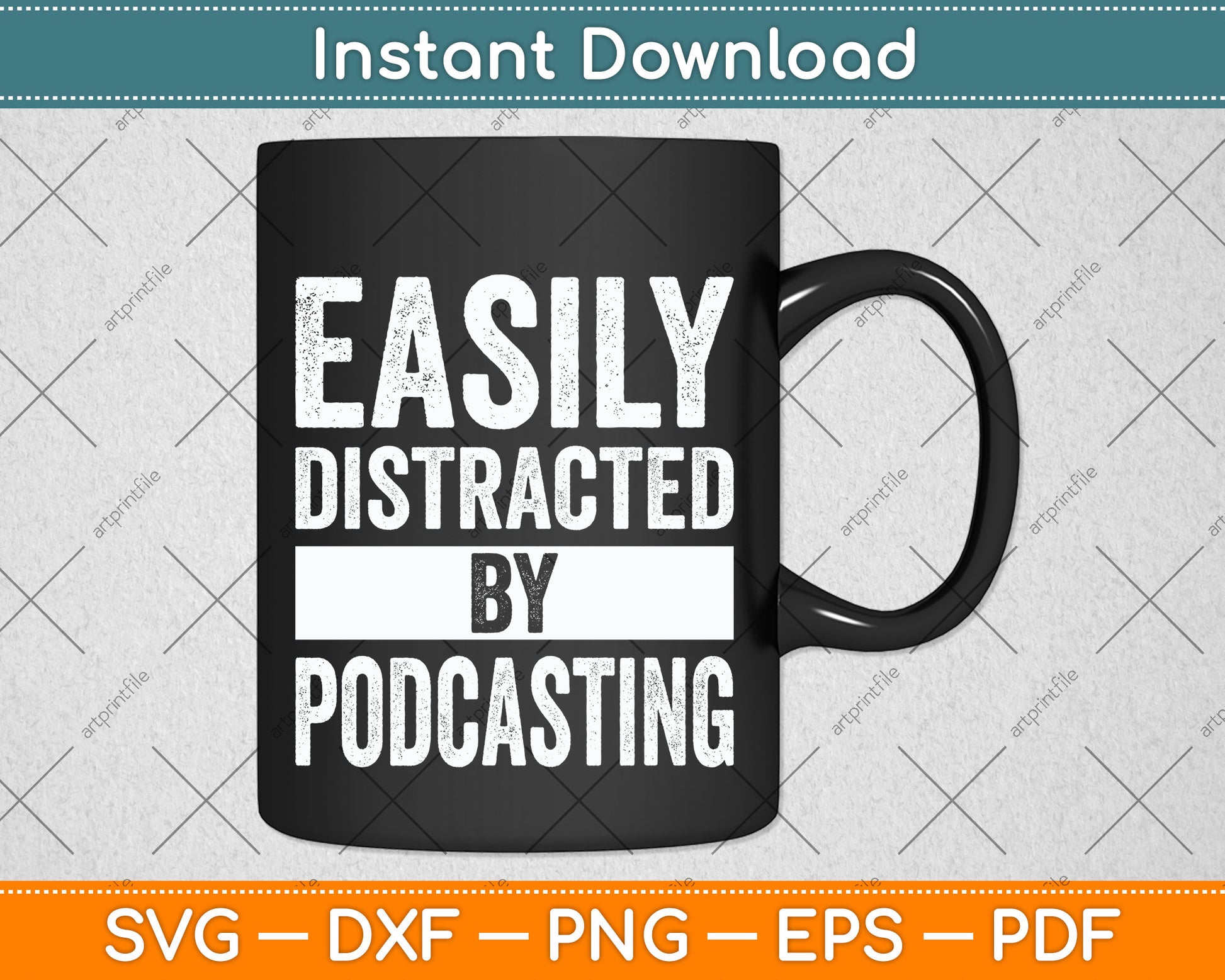 Easily Distracted By Podcasting Funny Podcasting Svg Png Dxf Digital Cutting File