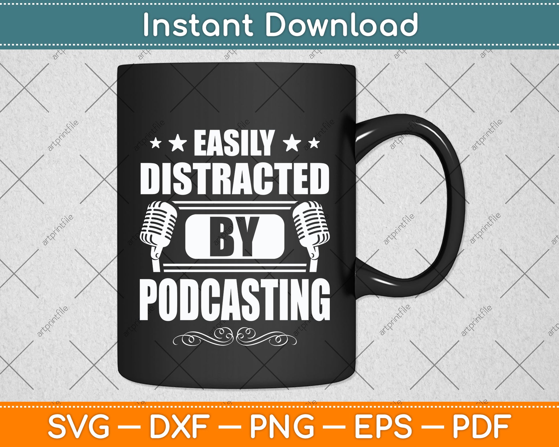 Easily Distracted By Podcasting Svg Png Dxf Digital Cutting File