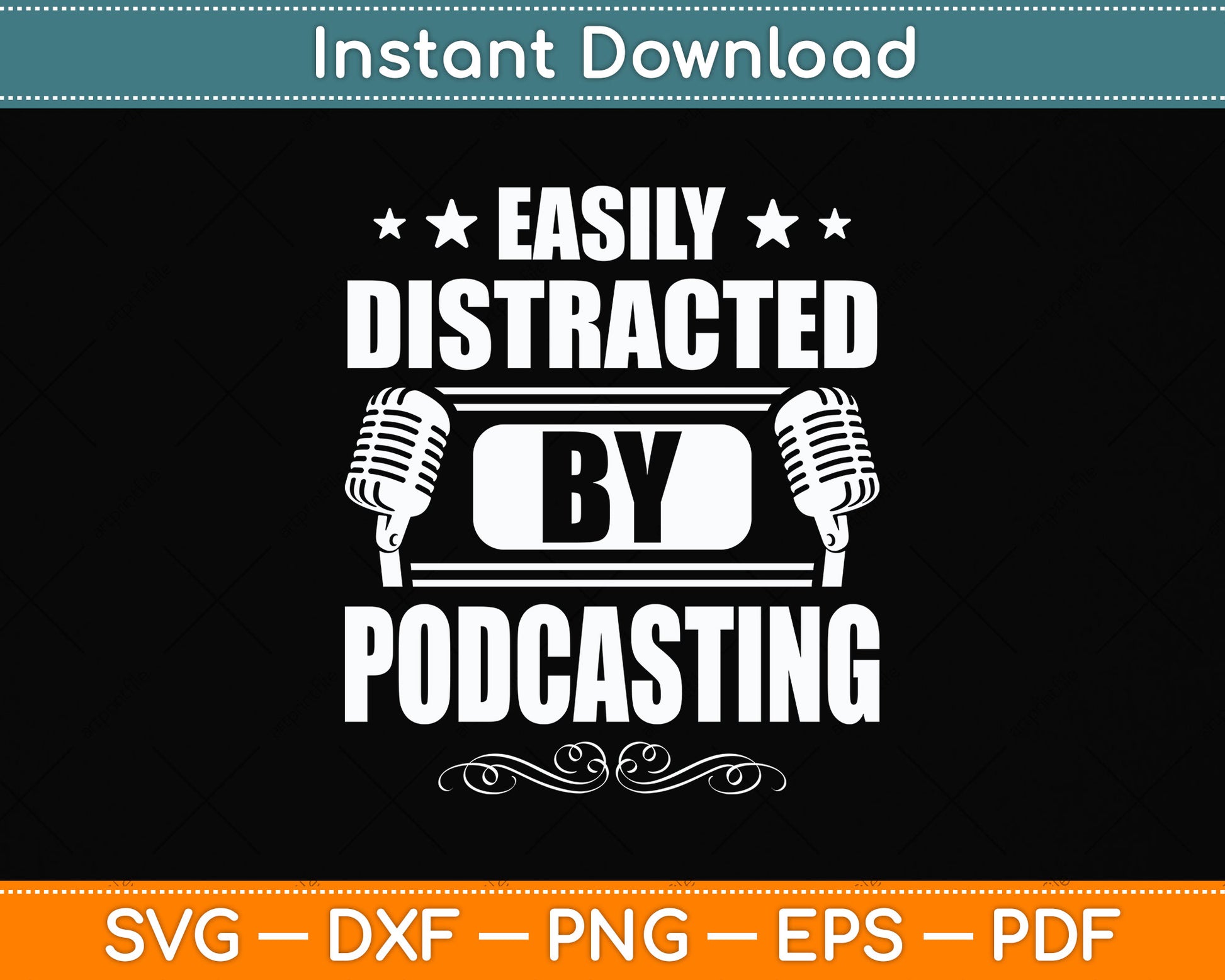 Easily Distracted By Podcasting Svg Png Dxf Digital Cutting File