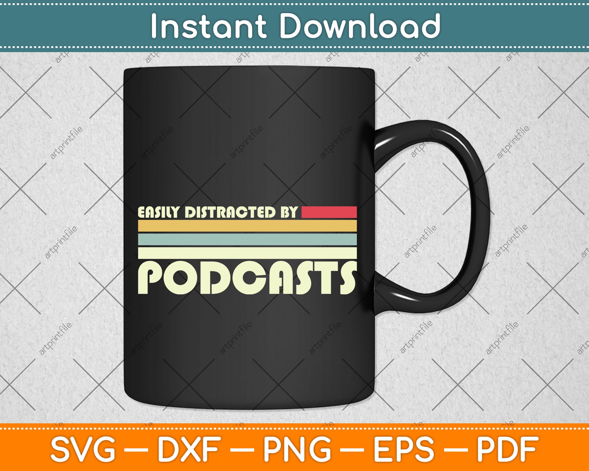 Easily Distracted By Podcasts Retro Podcast Podcasting Svg Png Dxf Digital Cutting File