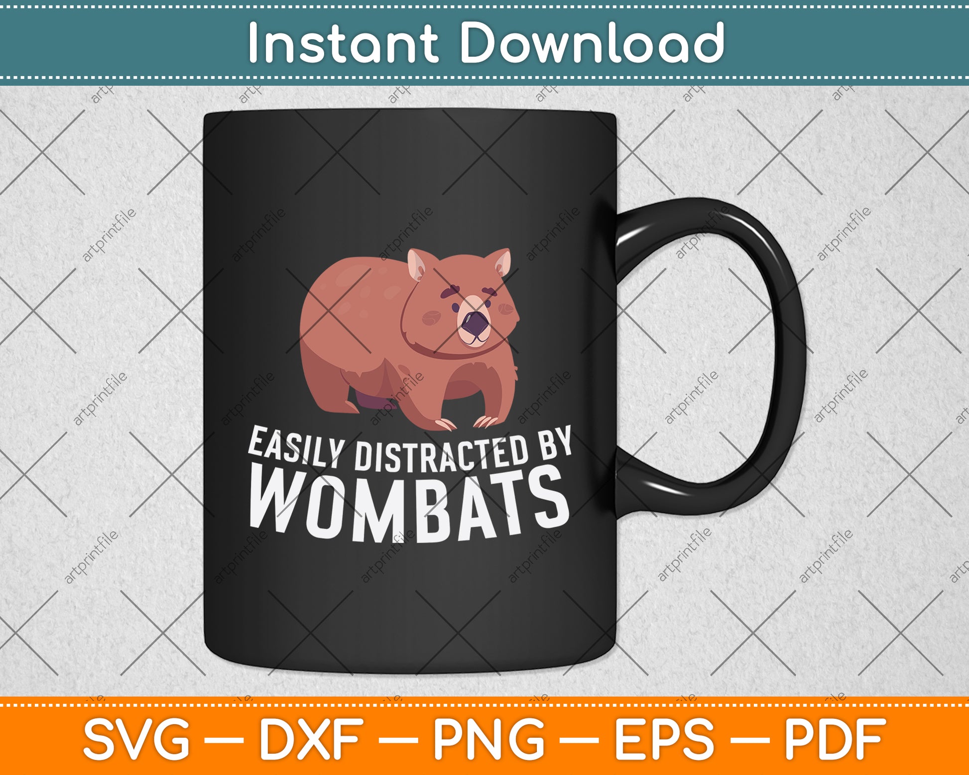 Easily Distracted By Wombats Svg Png Dxf Digital Cutting File