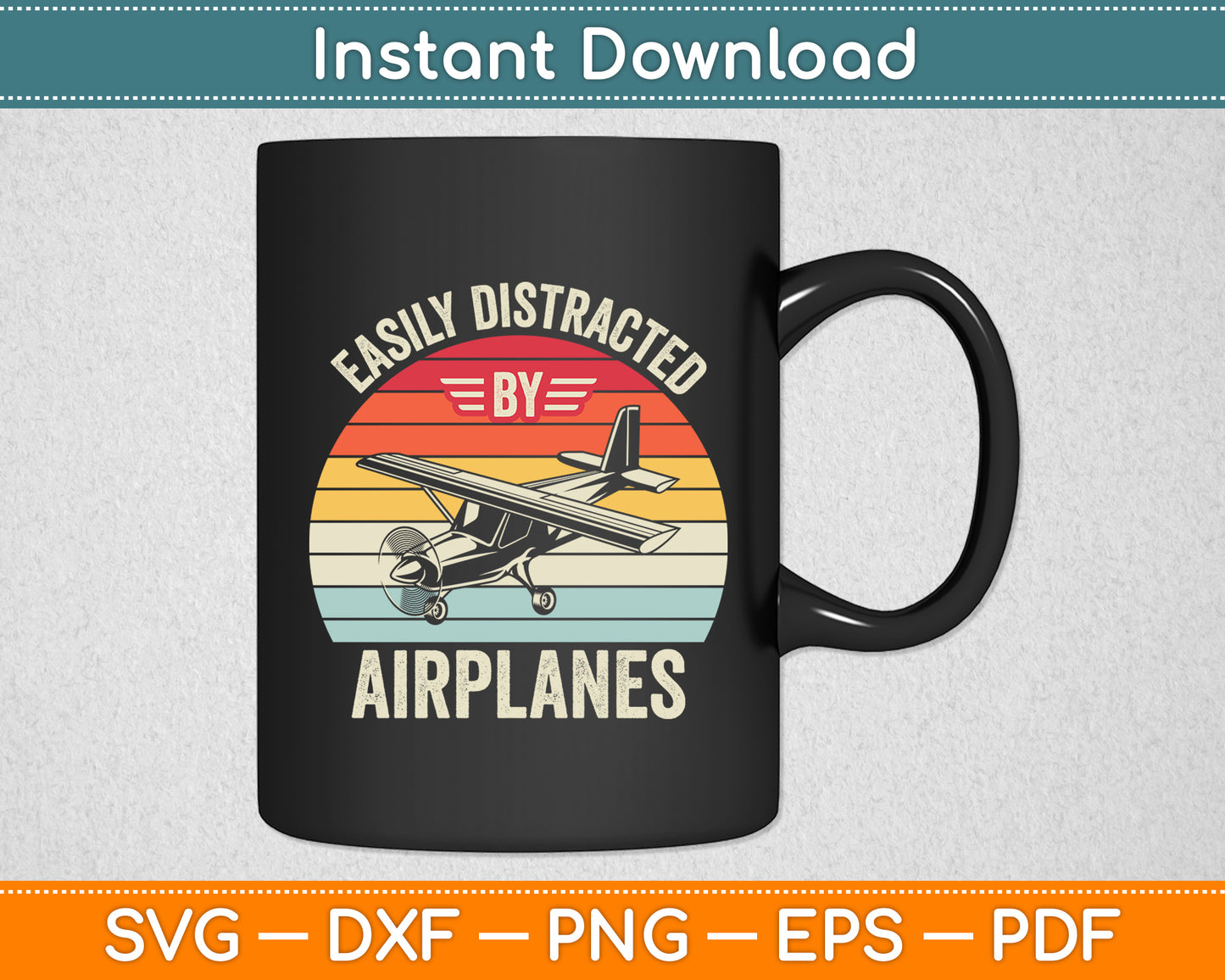 Vintage Retro Easily Distracted By Airplanes Airplane Lover Svg Digital Cutting File