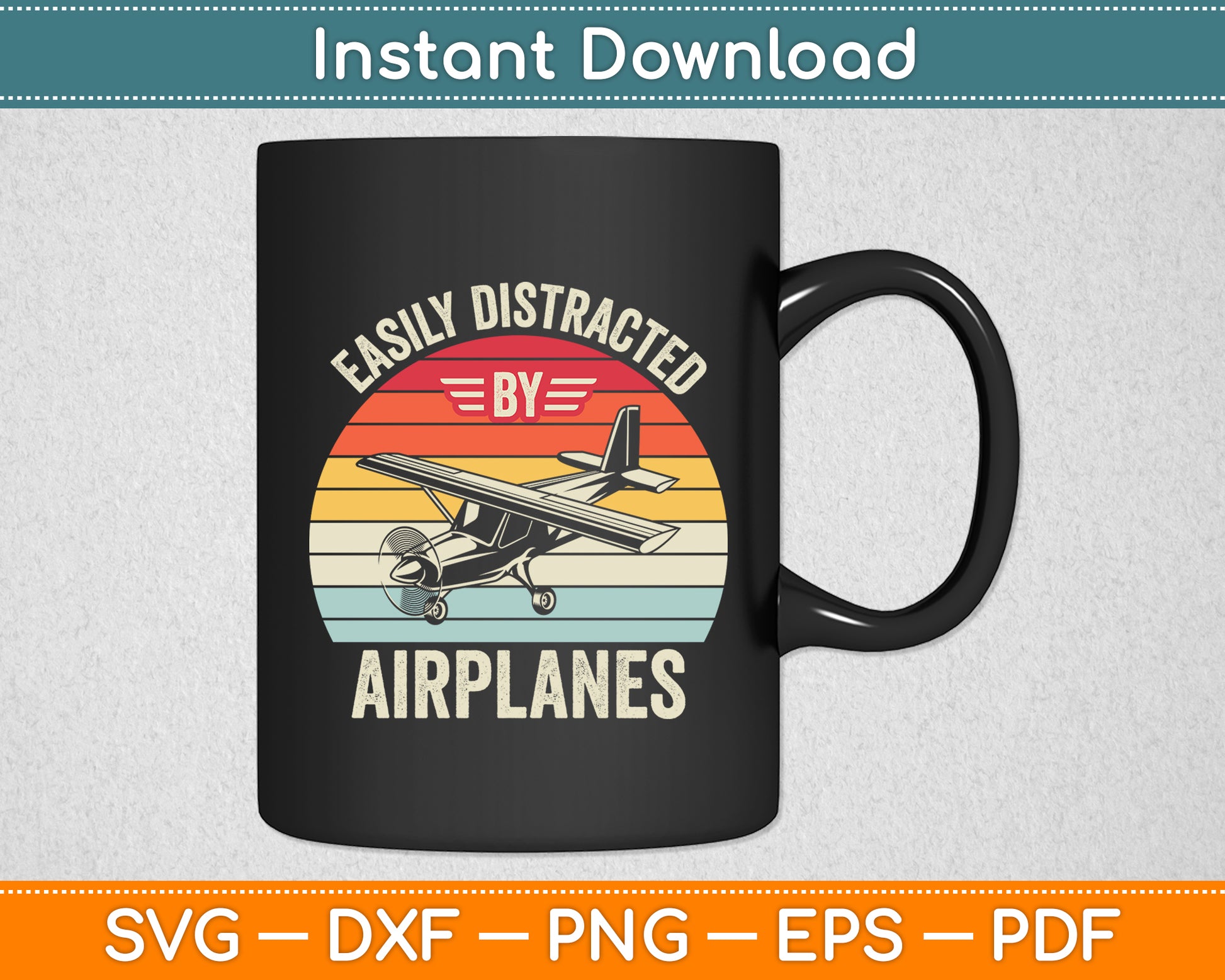 Vintage Retro Easily Distracted By Airplanes Airplane Lover Svg Digital Cutting File