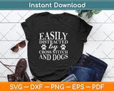 Easily Distracted by Cross Stitch and Dogs Svg Png Dxf Digital Cutting File