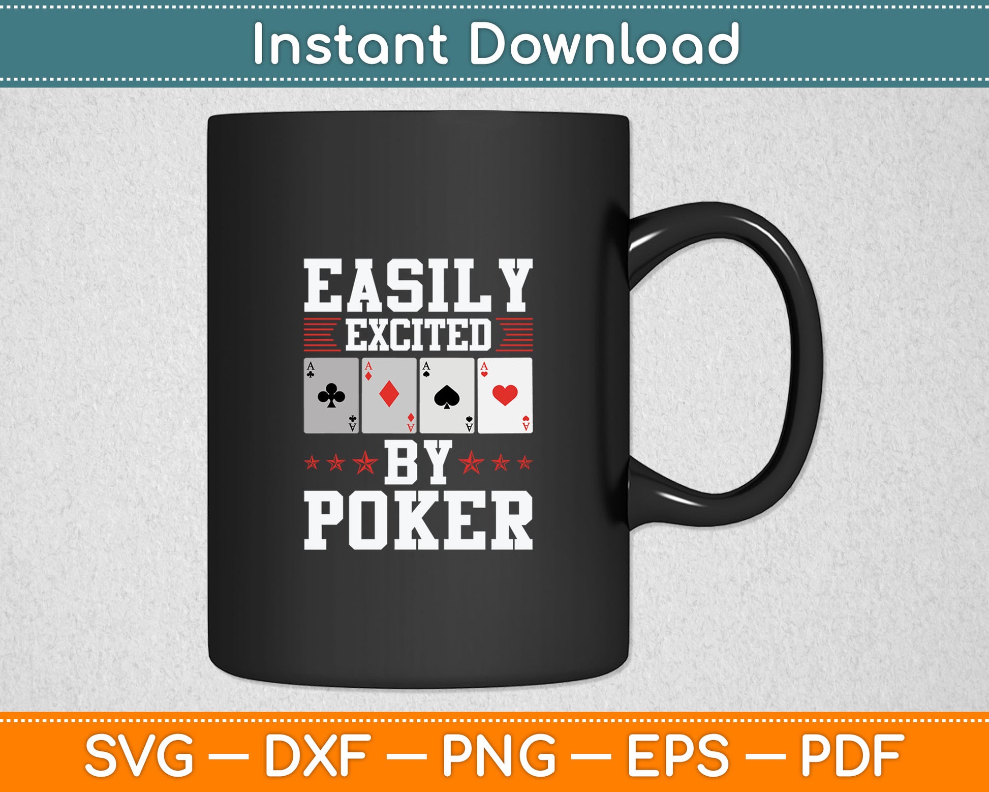 Easily Excited By Poker Funny Poker Card Player Casino Gambler Poker Svg Cutting File