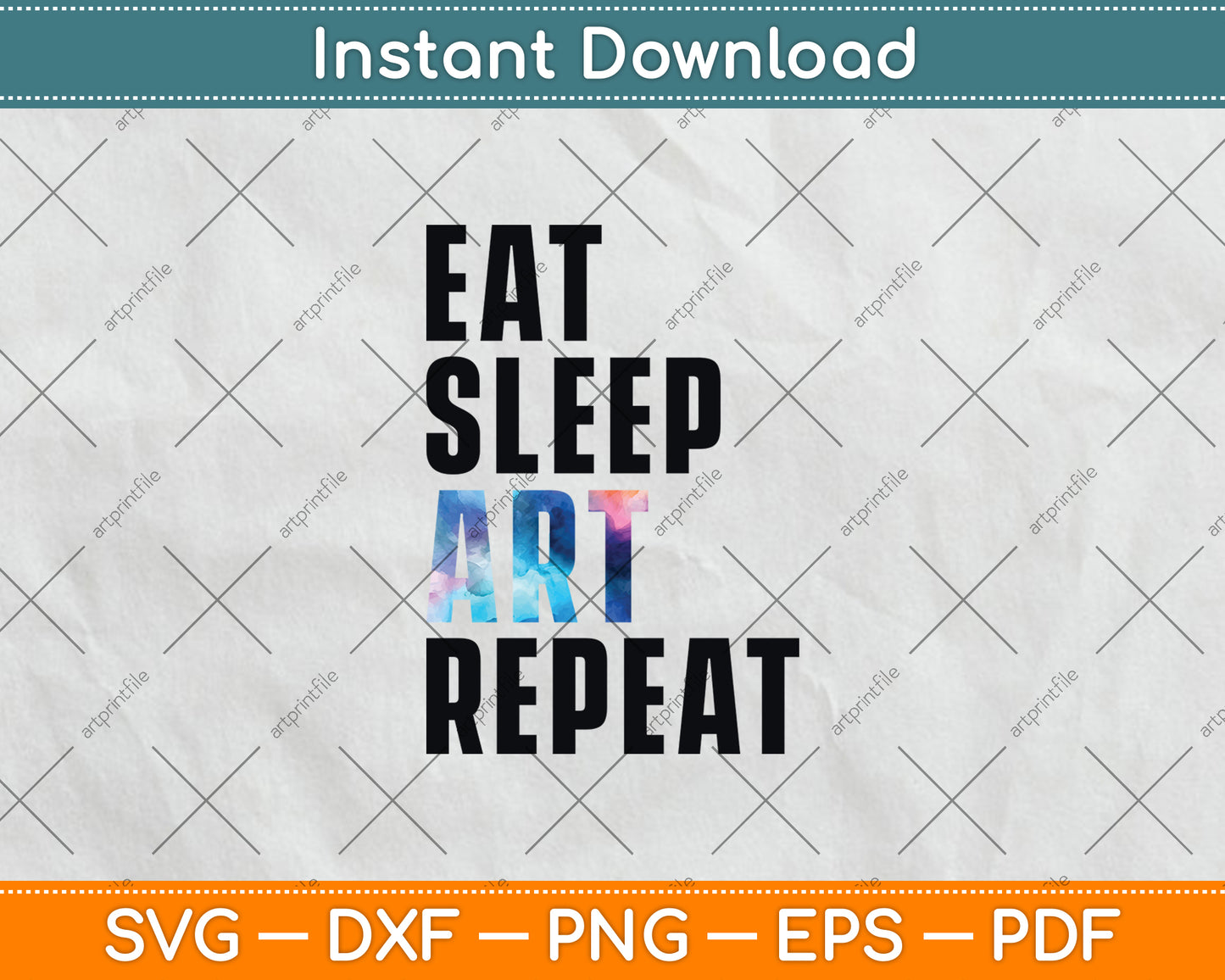 Eat Sleep Art Repeat Artist Creative Funny Svg Digital Cutting File