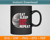 Eat Sleep Baseball Repeat Svg Design Digital Cutting File