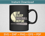 Eat Sleep Baseball Repeat Funny Baseball Player Svg Digital Cutting File