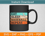 Eat Sleep Baseball Repeat Baseball Player Funny Baseball Svg Digital Cutting File