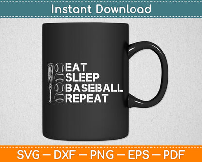 Eat Sleep Baseball Repeat Funny Baseball Player Svg Digital Cutting File
