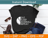 Eat Sleep Baseball Repeat Lover Svg Digital Cutting File