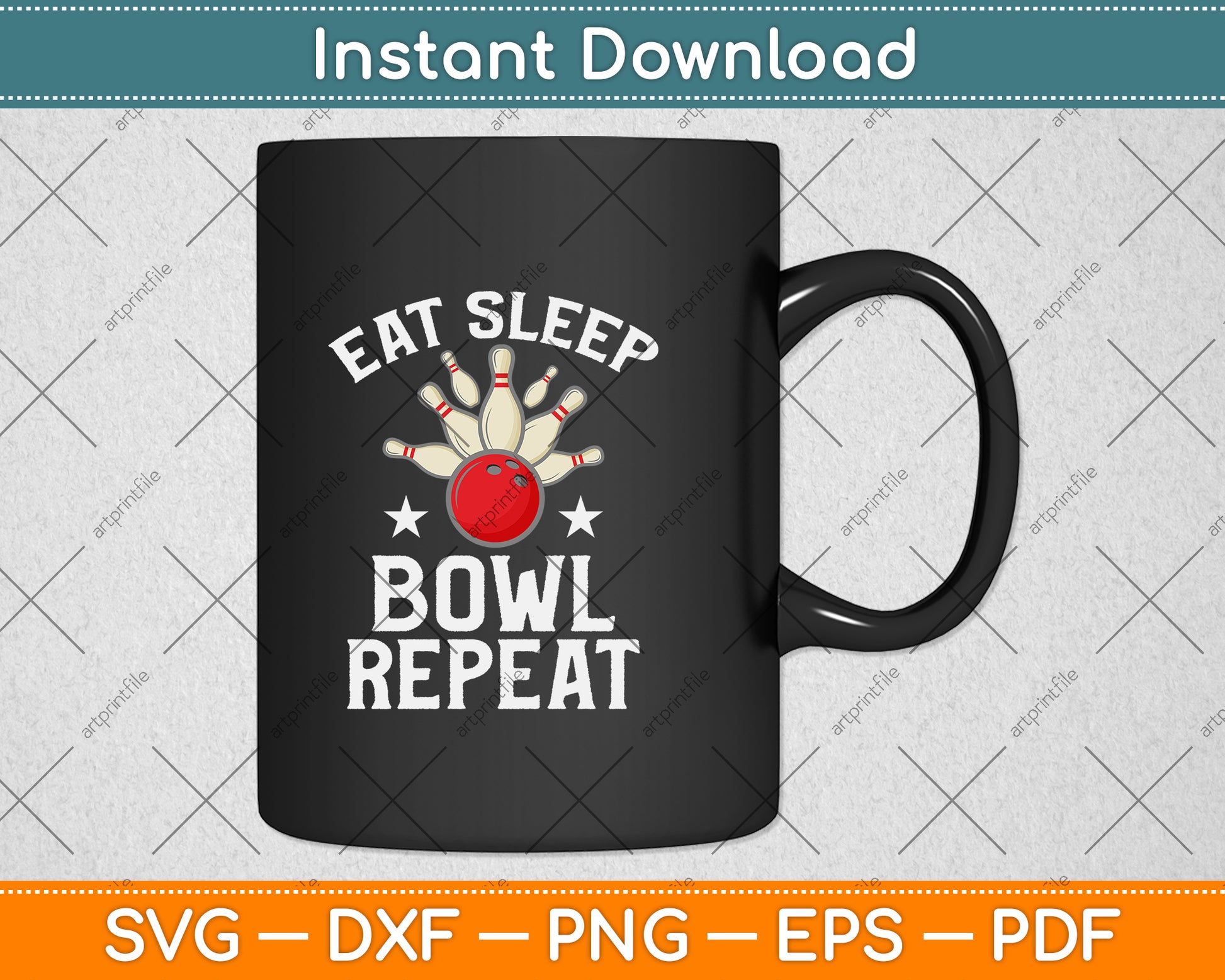 Eat Sleep Bowl Repeat Bowling Svg Png Dxf Digital Cutting File
