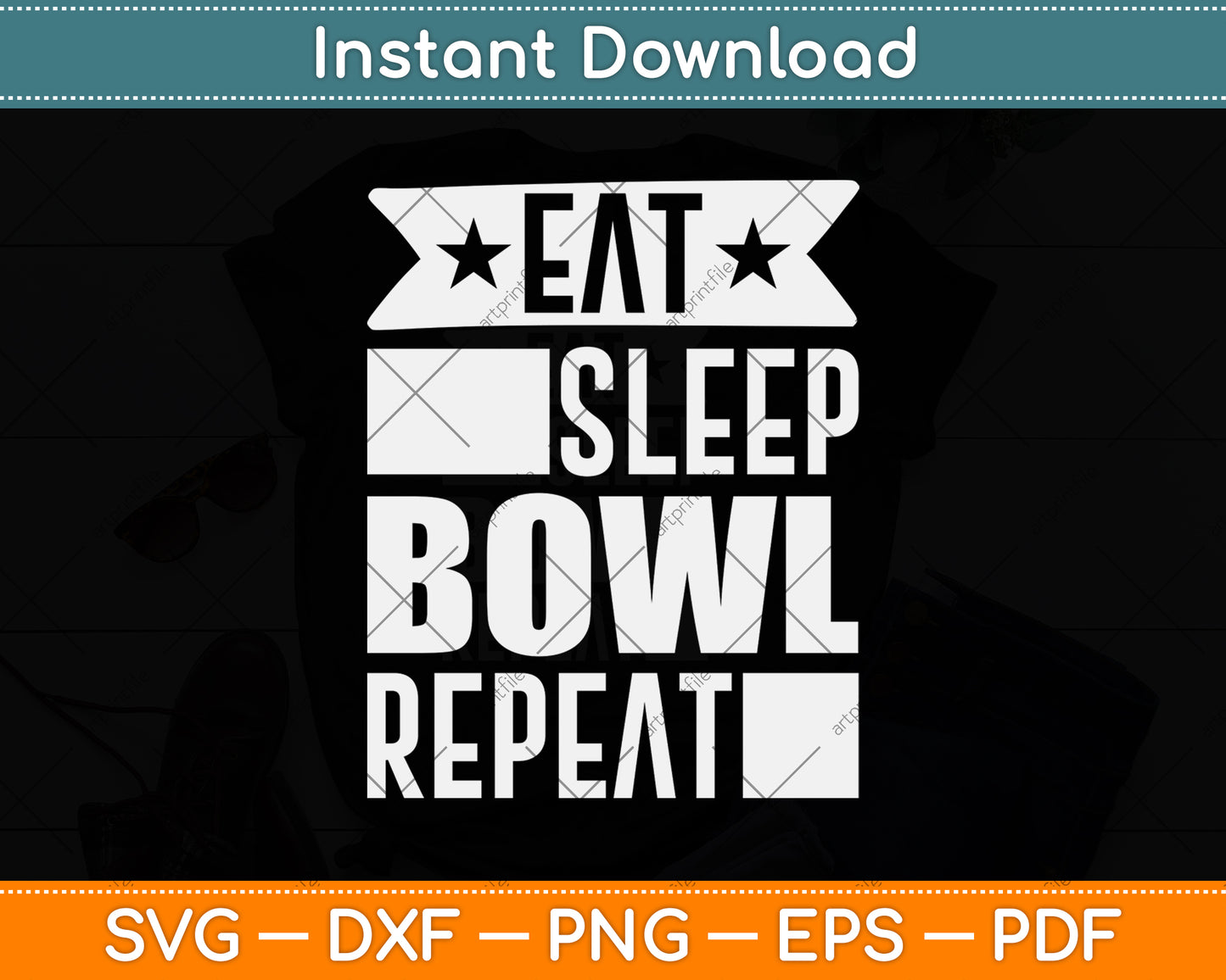 Eat Sleep Bowl Repeat Funny Bowling Svg Design Digital Cutting File