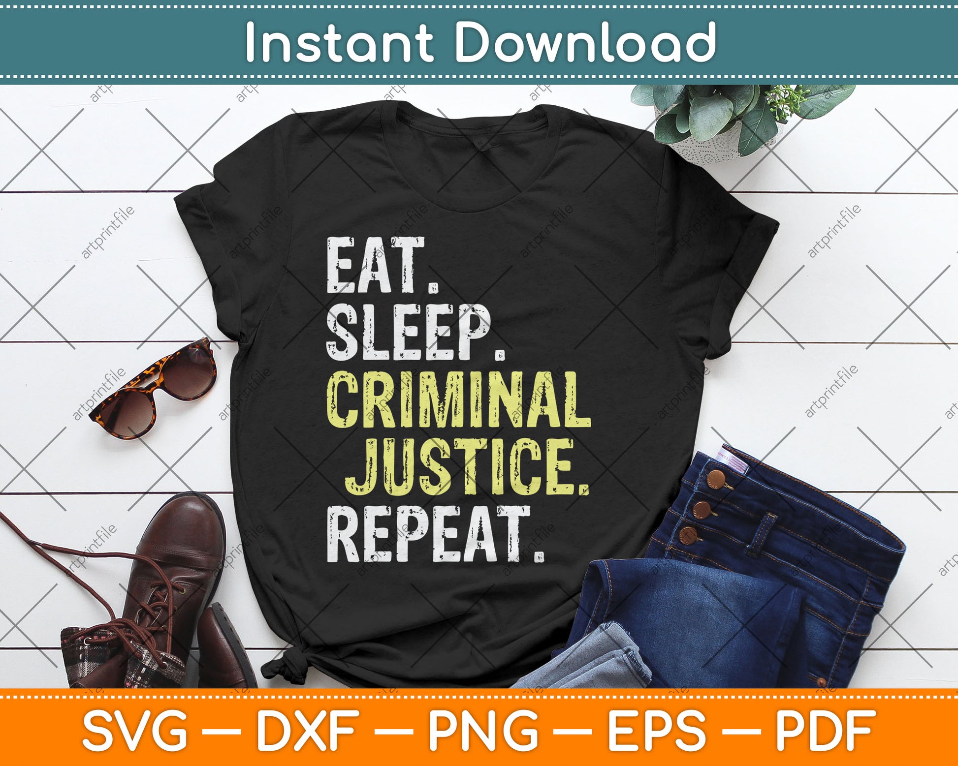 Eat Sleep Criminal Justice Repeat Funny Svg Digital Cutting File