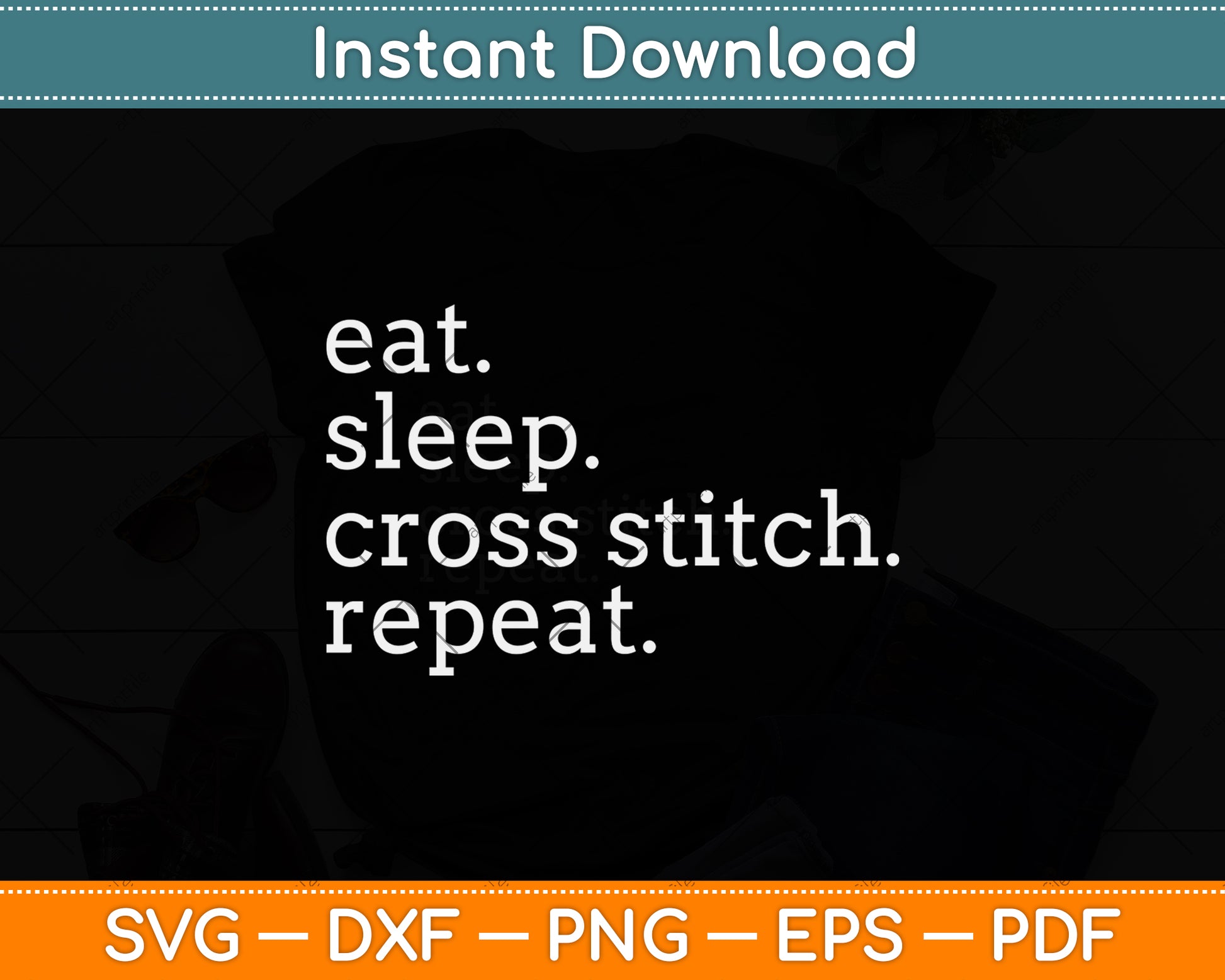 Eat Sleep Cross Stitch Repeat Svg Png Dxf Digital Cutting File