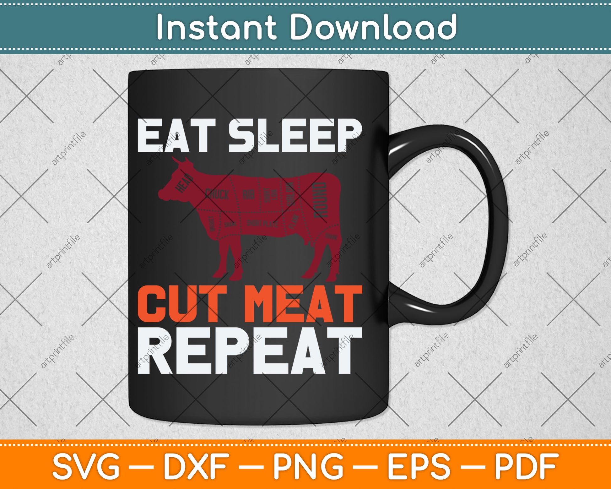 Eat Sleep Cut Meat Repeat Butcher Svg Design Digital Cutting File