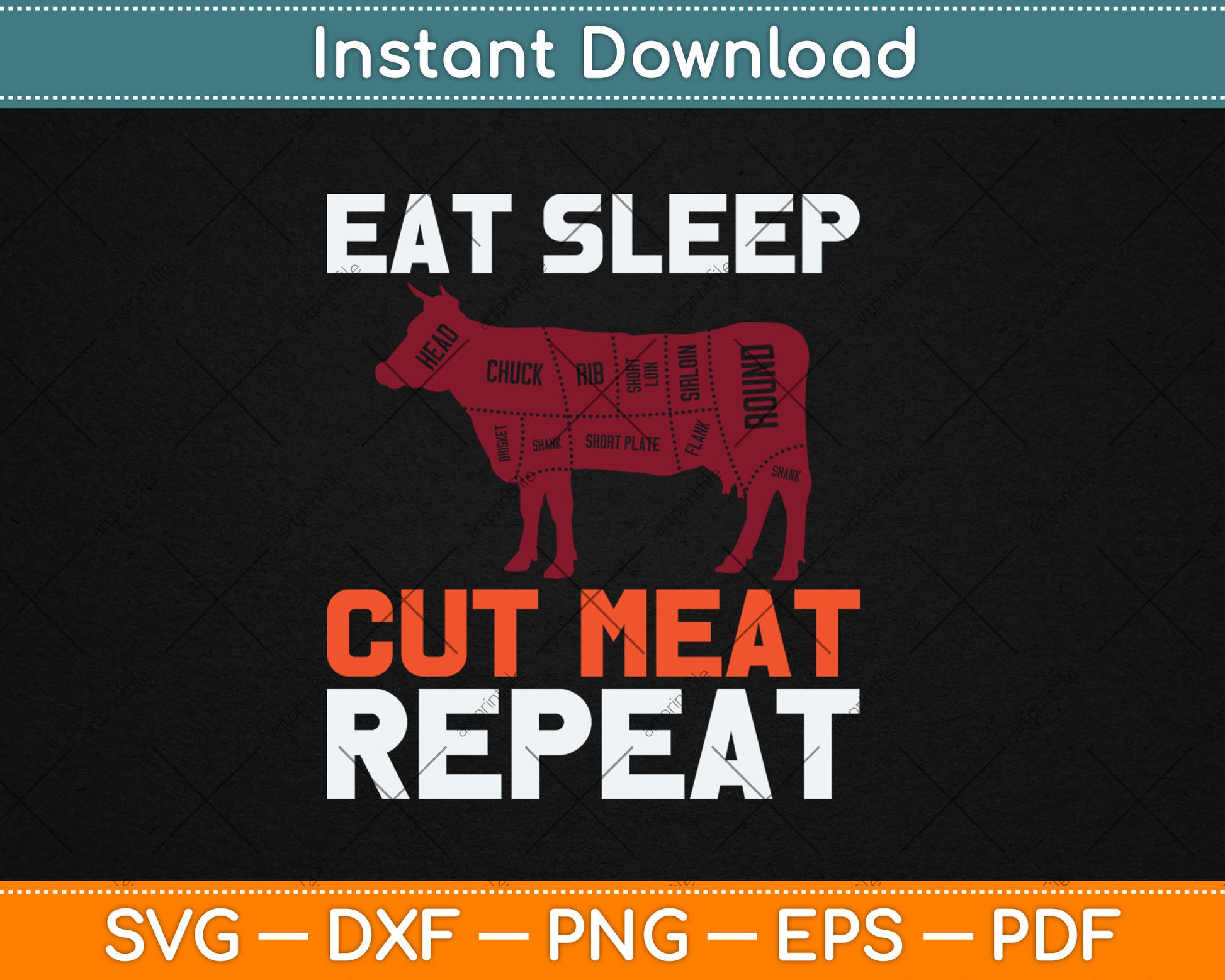 Eat Sleep Cut Meat Repeat Butcher Svg Design Digital Cutting File