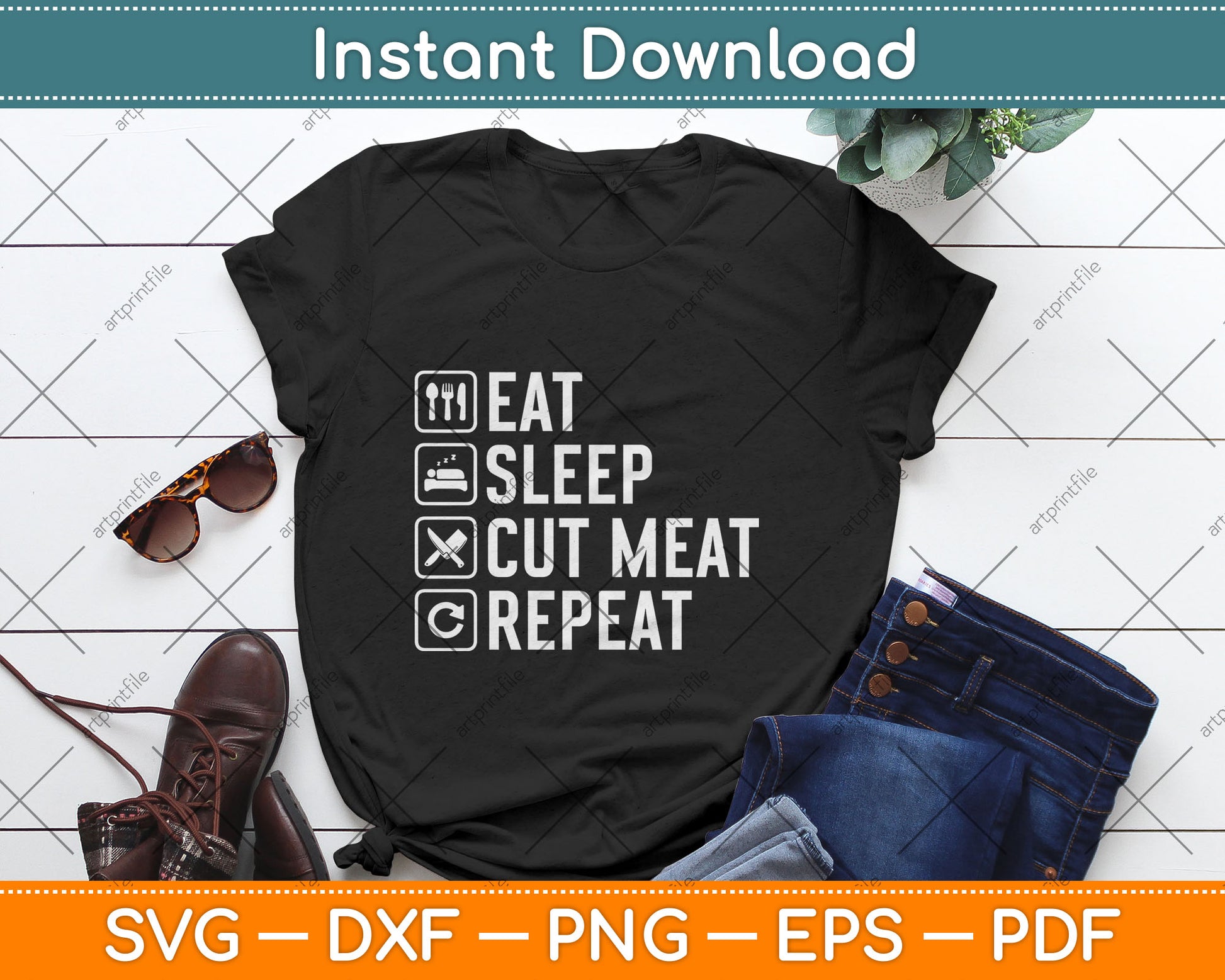 Eat Sleep Cut Meat Repeat Slaughterer Butcher Svg Digital Cutting File