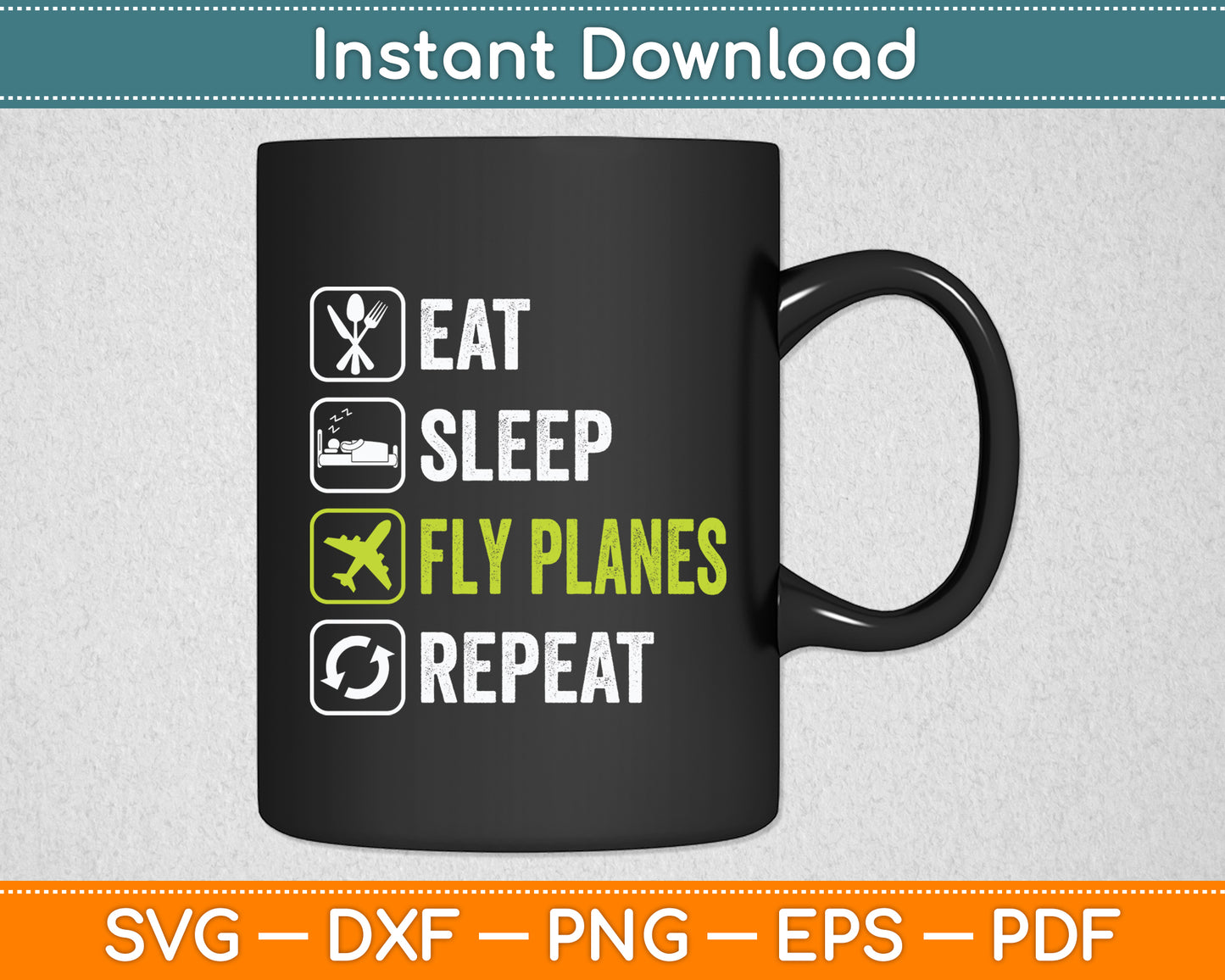 Eat Sleep Fly Planes Repeat Trendy Airplane Pilot Svg Png Dxf Digital Cutting File