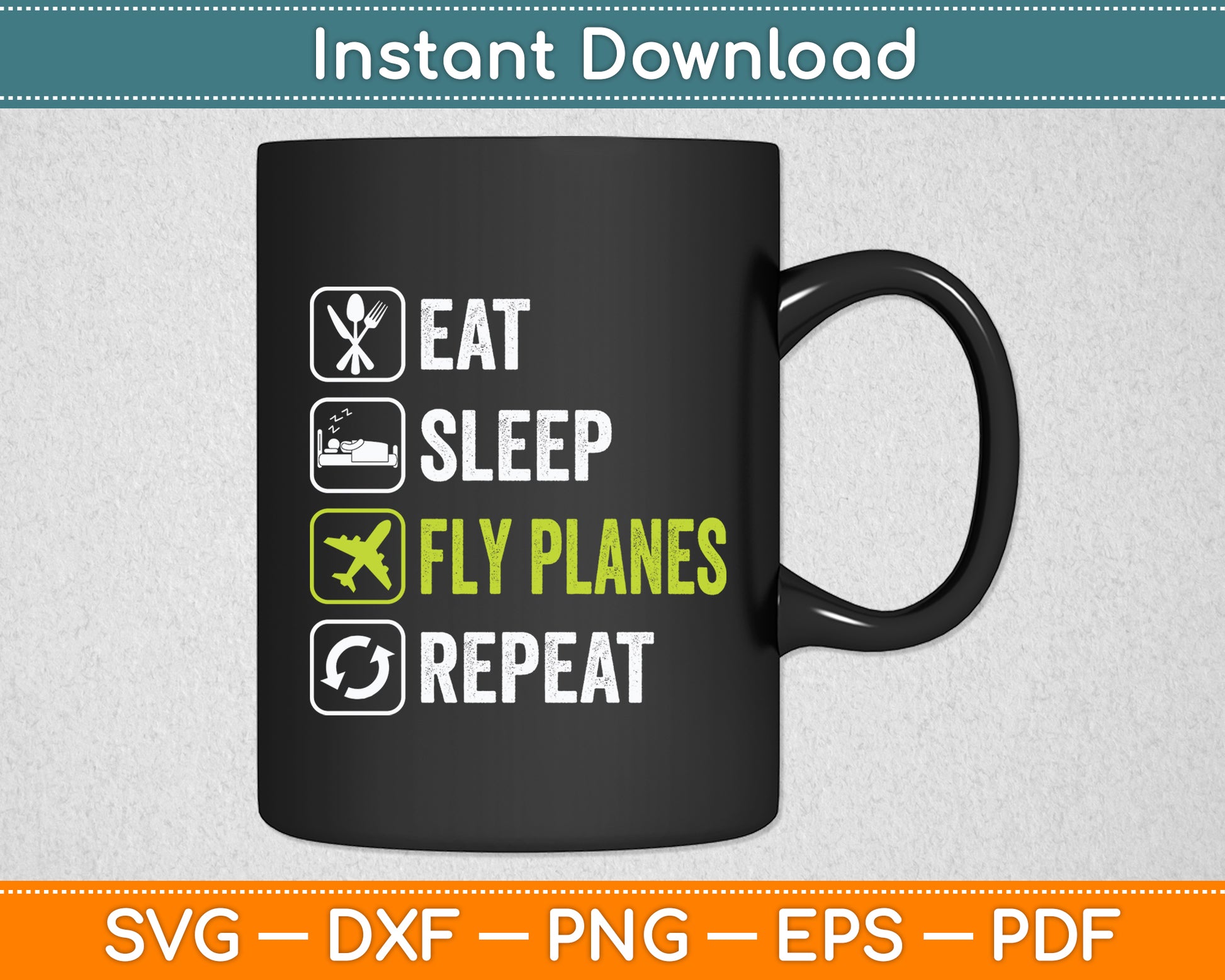 Eat Sleep Fly Planes Repeat Trendy Airplane Pilot Svg Png Dxf Digital Cutting File