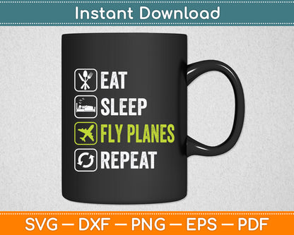 Eat Sleep Fly Planes Repeat Trendy Airplane Pilot Svg Png Dxf Digital Cutting File